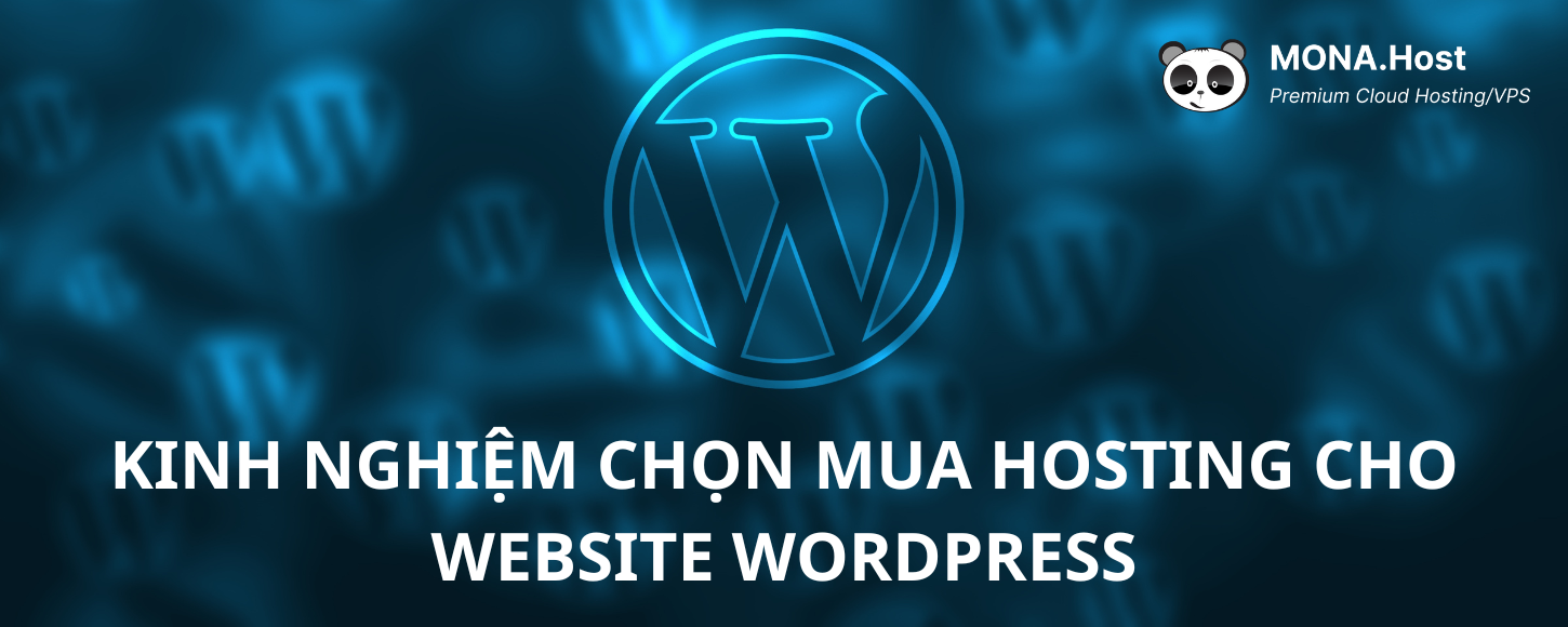 Kinh nghiệm chọn mua hosting cho website wordpress