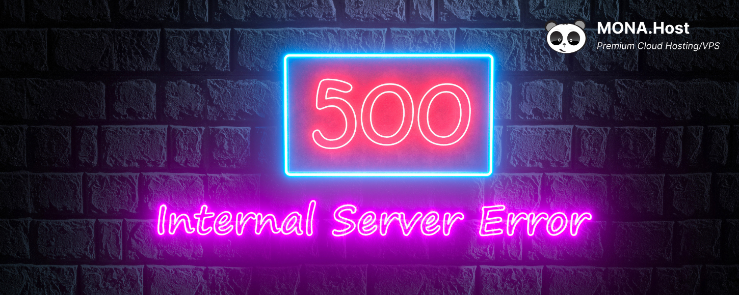Lỗi 500 Internal Server Error là lỗi gì? Nguyên nhân và cách khắc phục 