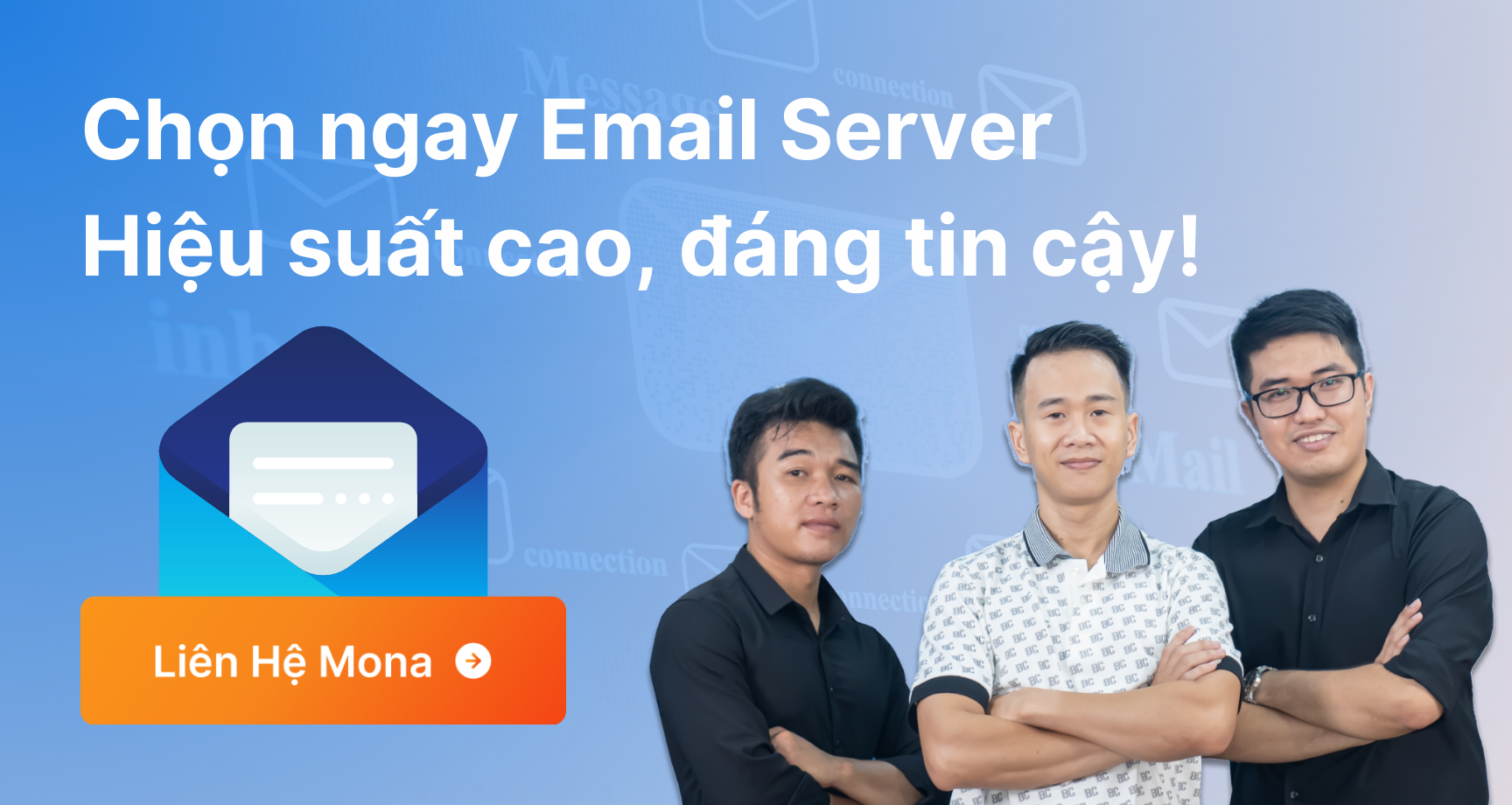 Gói email server của Mona hiệu suất cao, đáng tin cậy