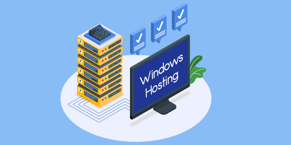 Mua ngay Windows hosting để tối ưu phần mềm