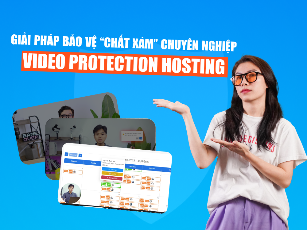 Dịch vụ Video Protection Hosting