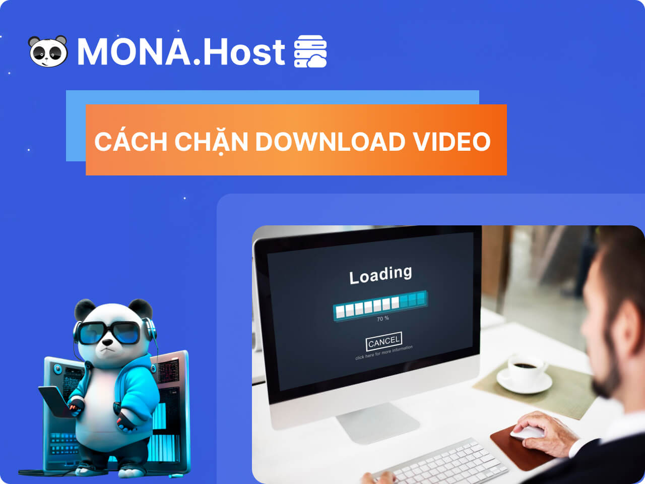 Giải pháp chặn Download Video của MONA Host