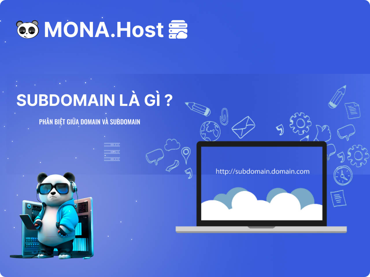 Subdomain Là Gì? Phân Biệt Domain và Subdomain