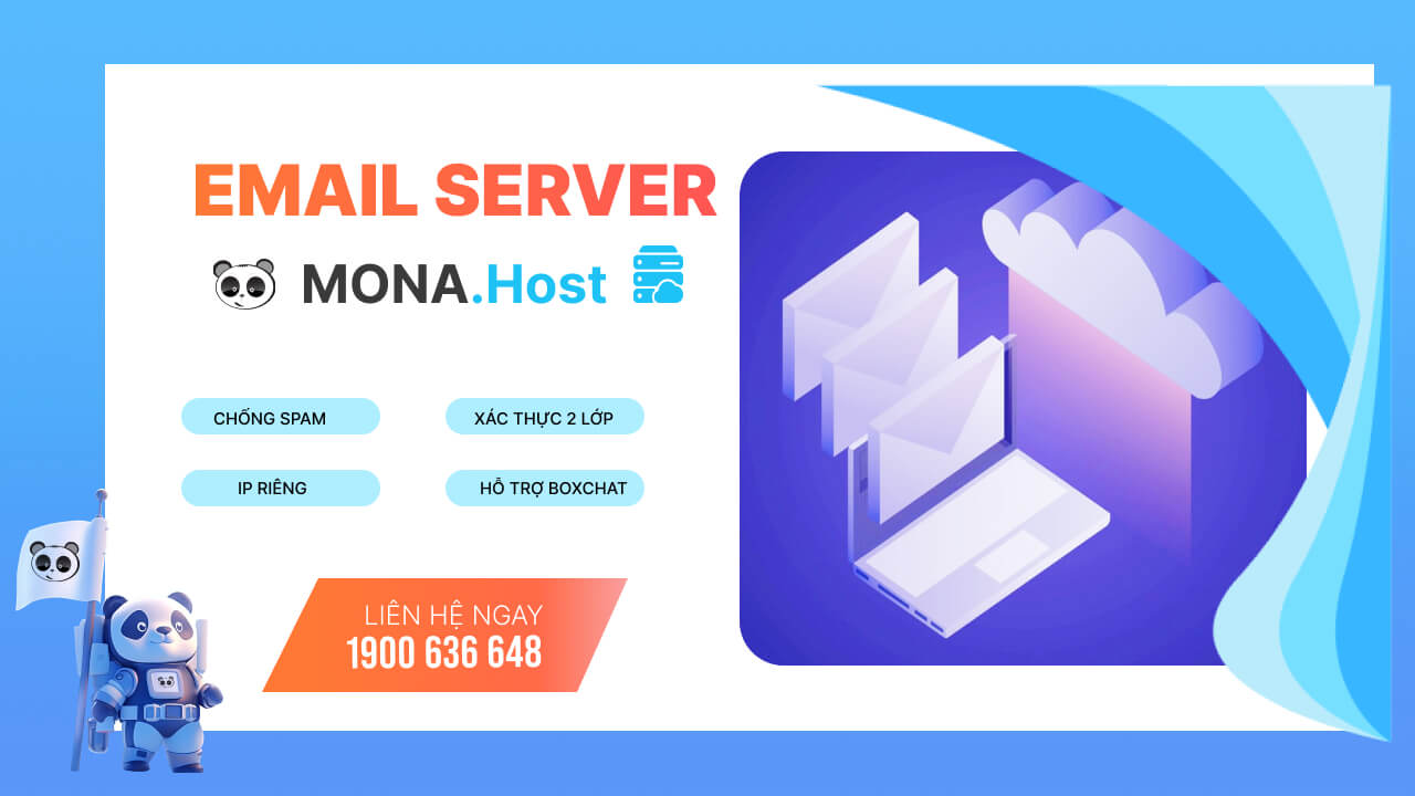 Đặc tính nổi bật Email Server tại MONA Host