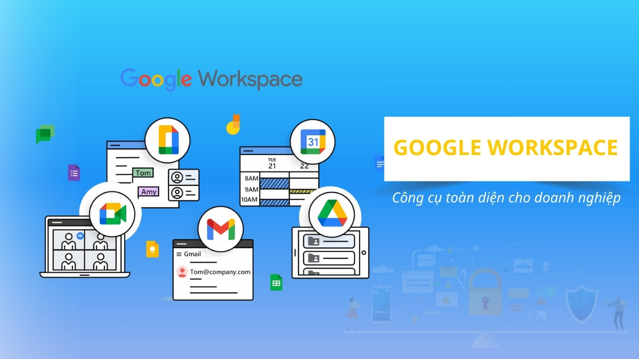 Tại sao doanh nghiệp nên sử dụng Google Workspace?
