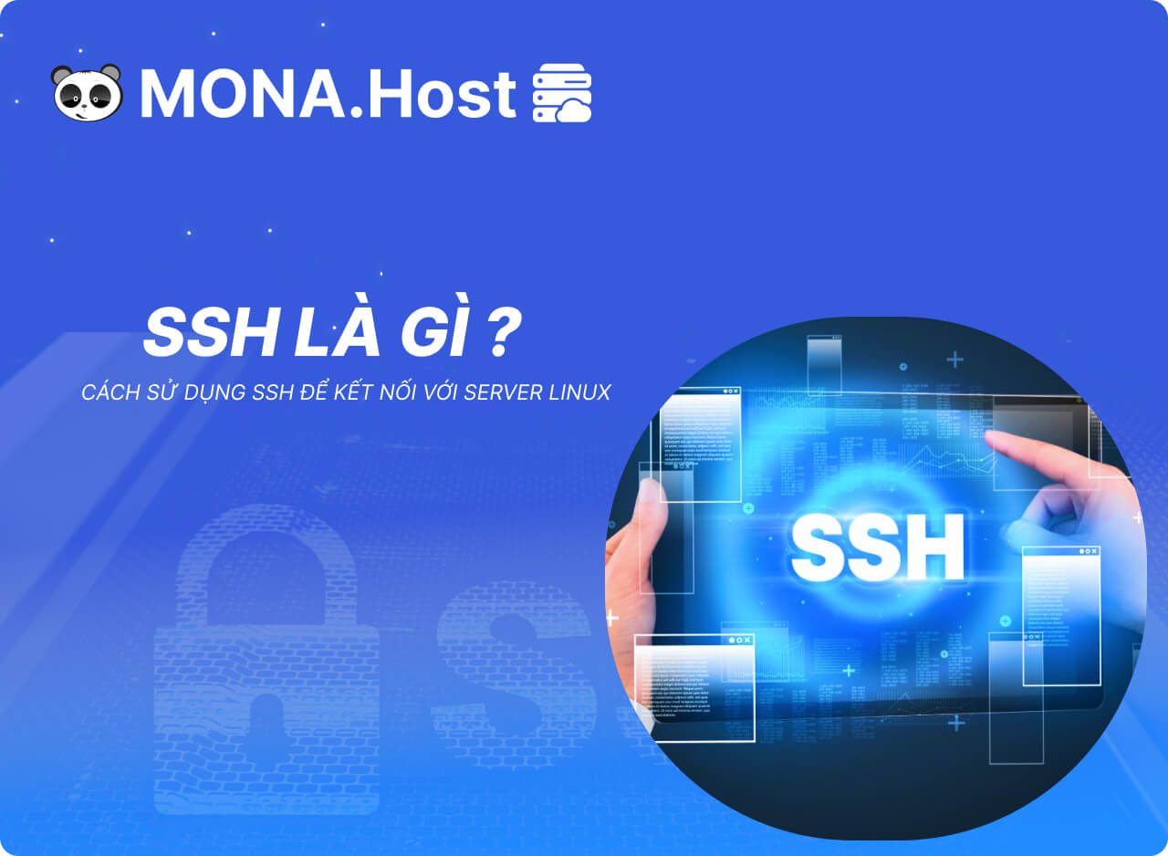 SSH Là Gì? Cách Sử Dụng SSH Để Kết Nối Với Server Linux