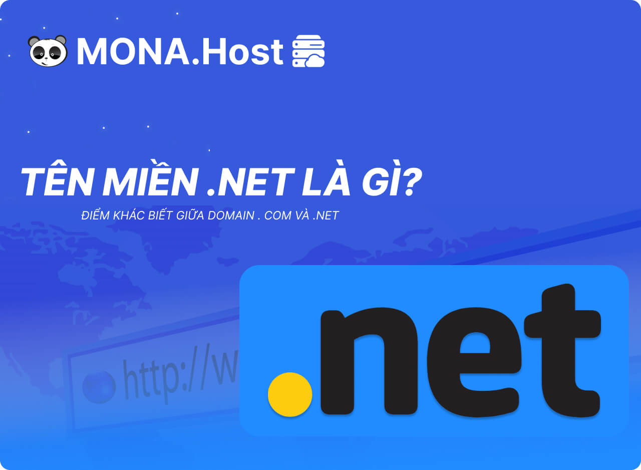 Tên Miền .Net Là Gì? Điểm khác Biết Giữa Domain . Com và .Net