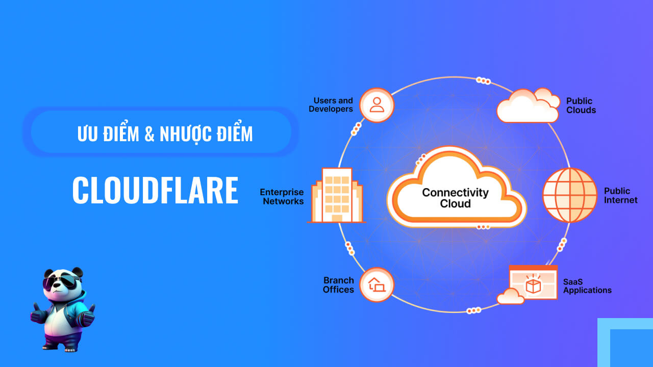 Ưu và nhược điểm khi sử dụng Cloudflare