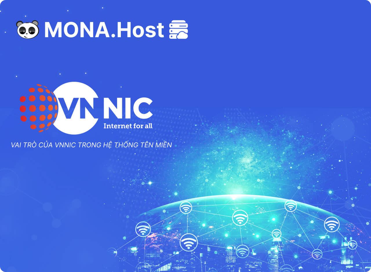 VNNIC là gì? Vai trò của VNNIC trong hệ thống tên miền