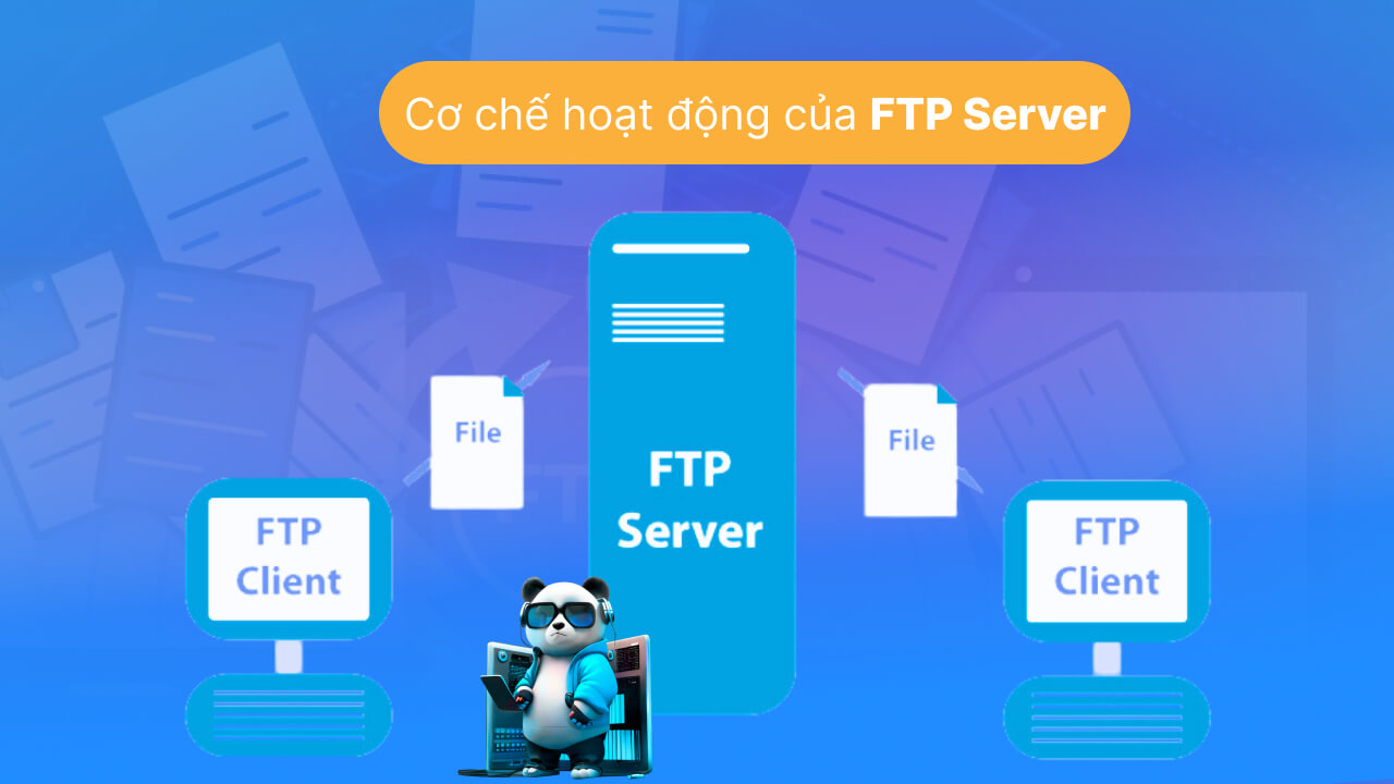 Cách thức hoạt động của FTP Server là gì?