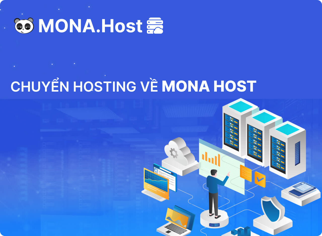 Chuyển Hosting Về MONA Host