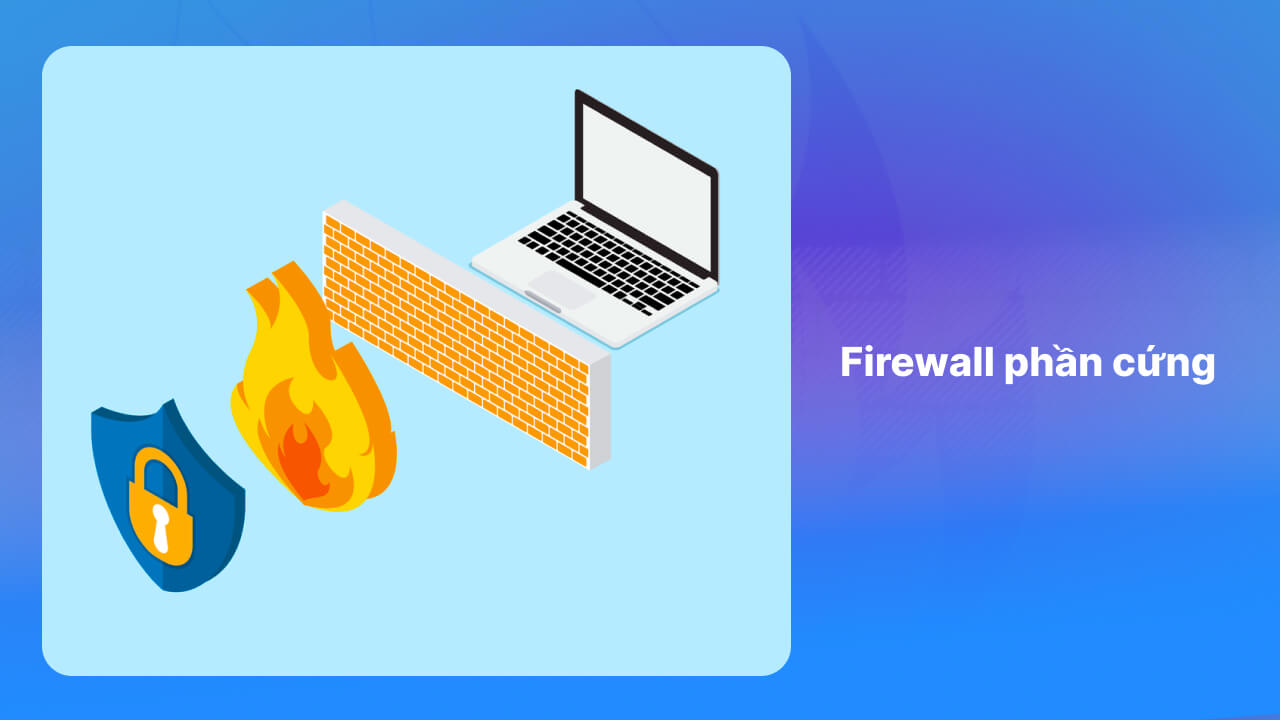 Firewall phần cứng