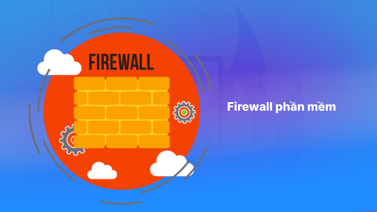 Firewall phần mềm