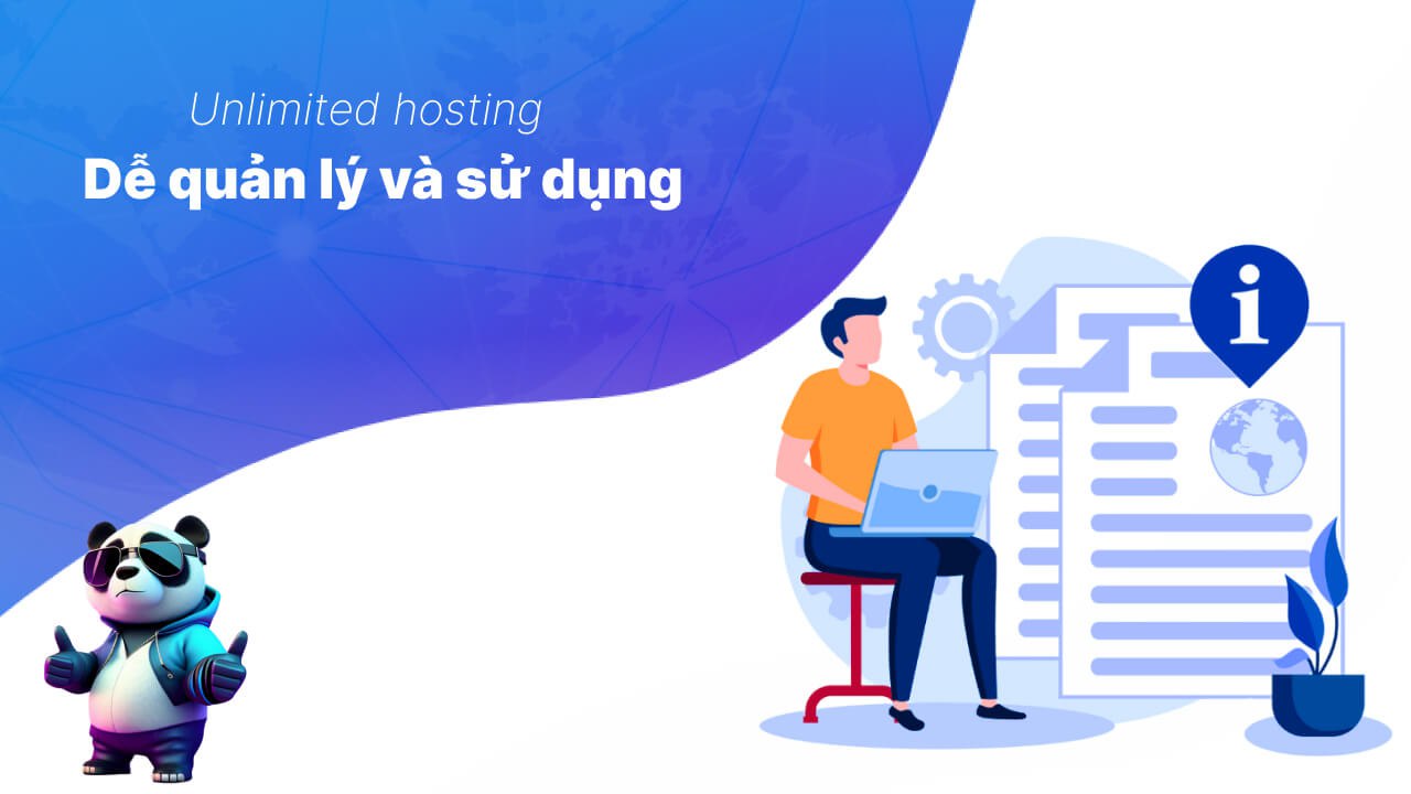 Hosting không giới hạn dễ sử dụng