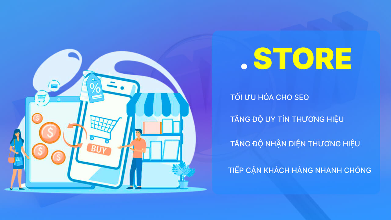 Lợi ích khi sử dụng tên miền .store là gì?