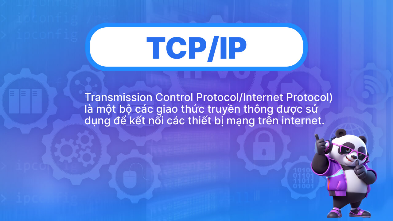 Giao thức TCP/IP là gì?