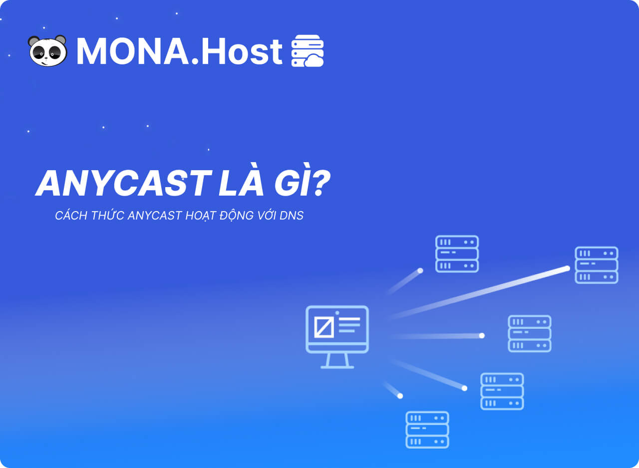 anycast là gì ccsh thức hoạt động của anycast