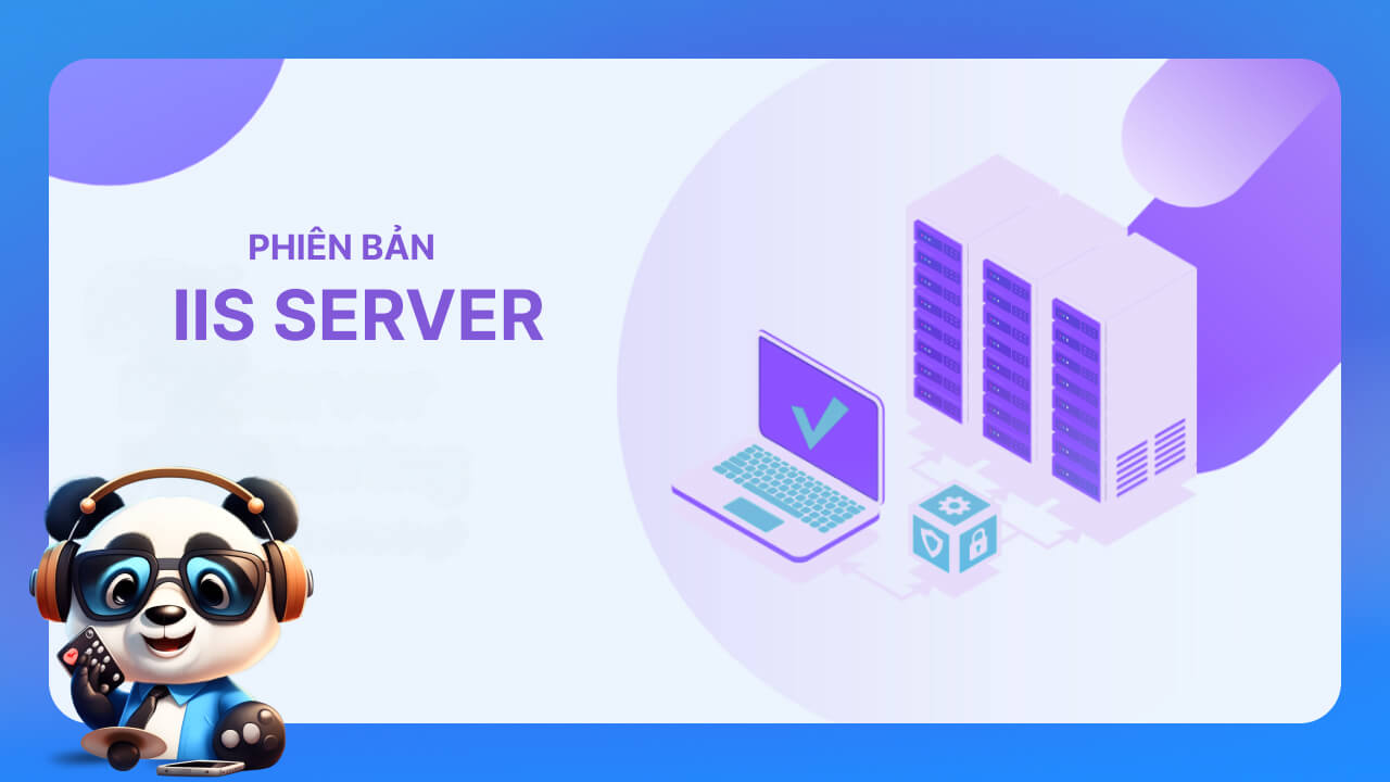 Các phiên bản của IIS Server
