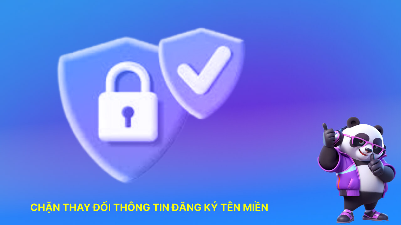 Chặn thay đổi thông tin đăng ký tên miền