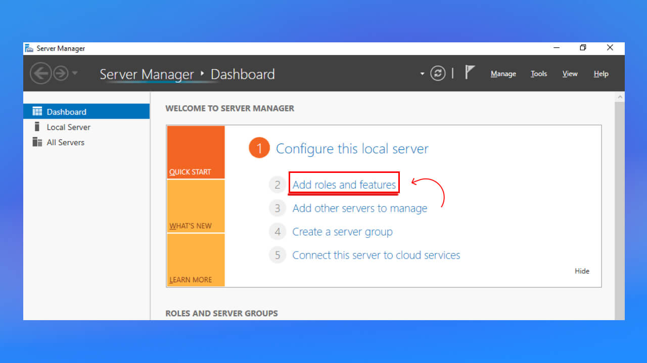 chọn Manage và chọn Add Roles and Features.