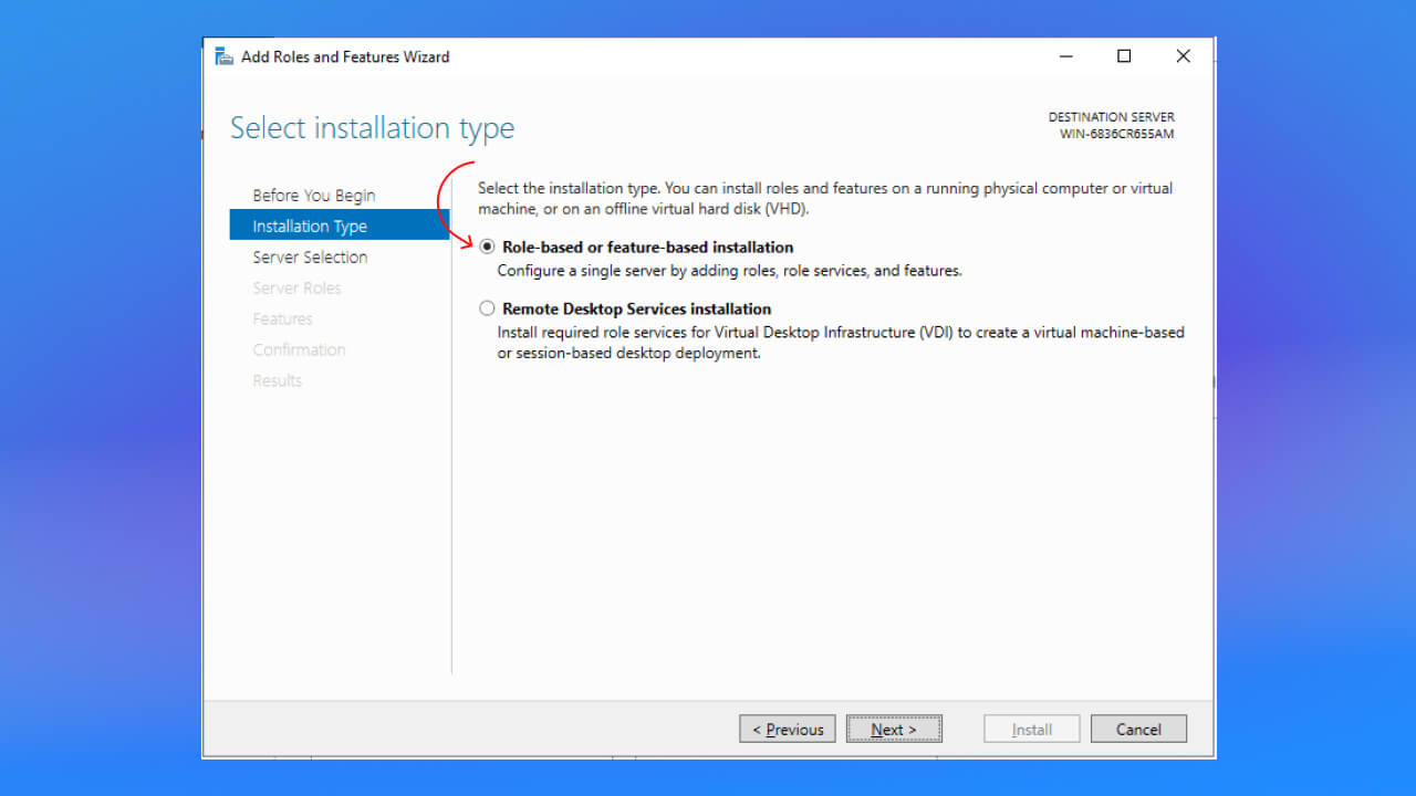 tại mục Installation type, chọn Role-based or feature-based installation