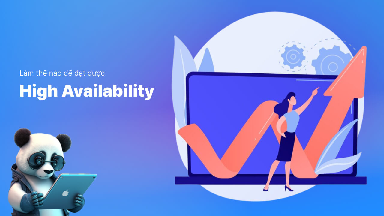 Làm thế nào để đạt được High Availability