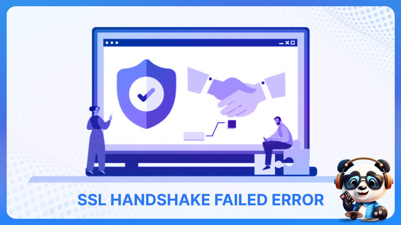 Lỗi SSL Handshake Failed là gì