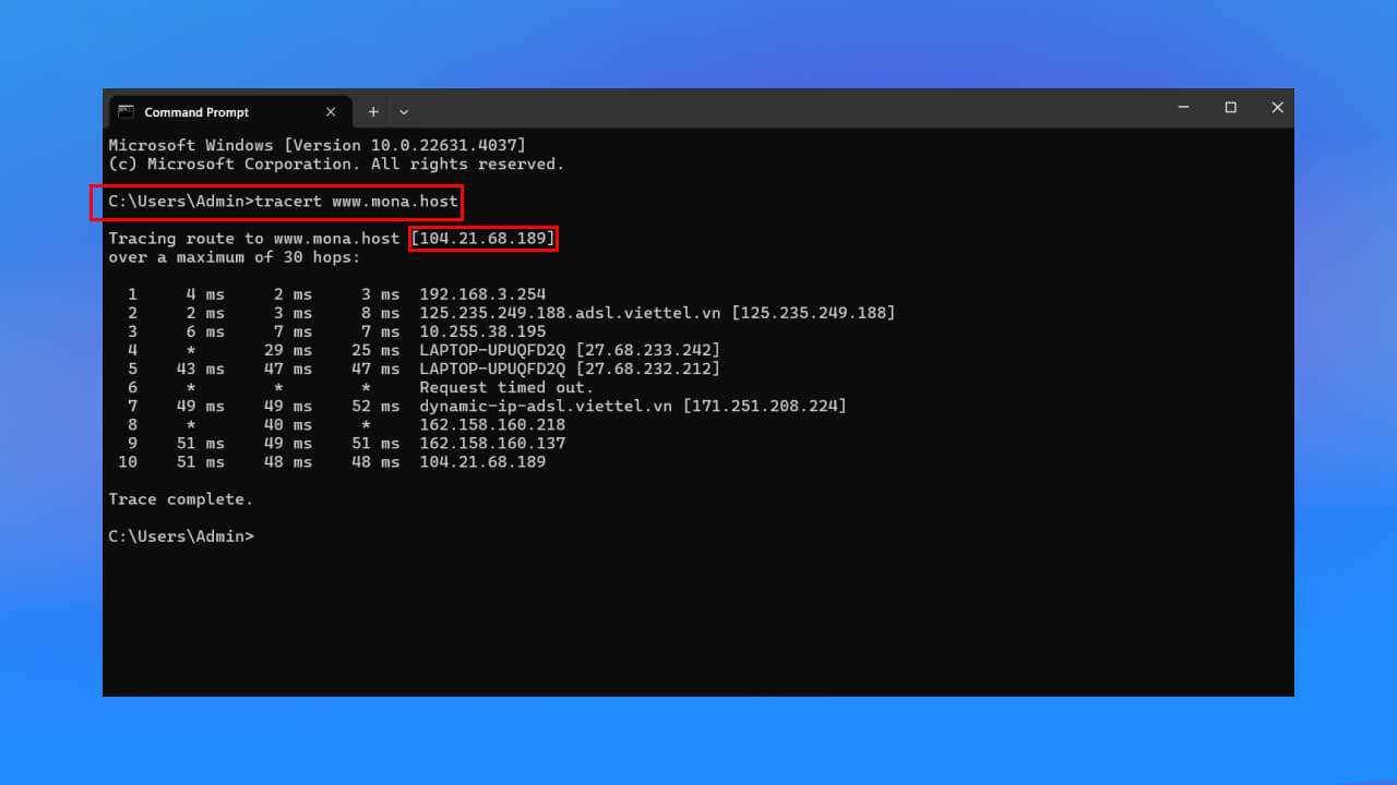 nhập lệnh: tracert “tên miền của bạn”. Sau đó, nhấn Enter. 