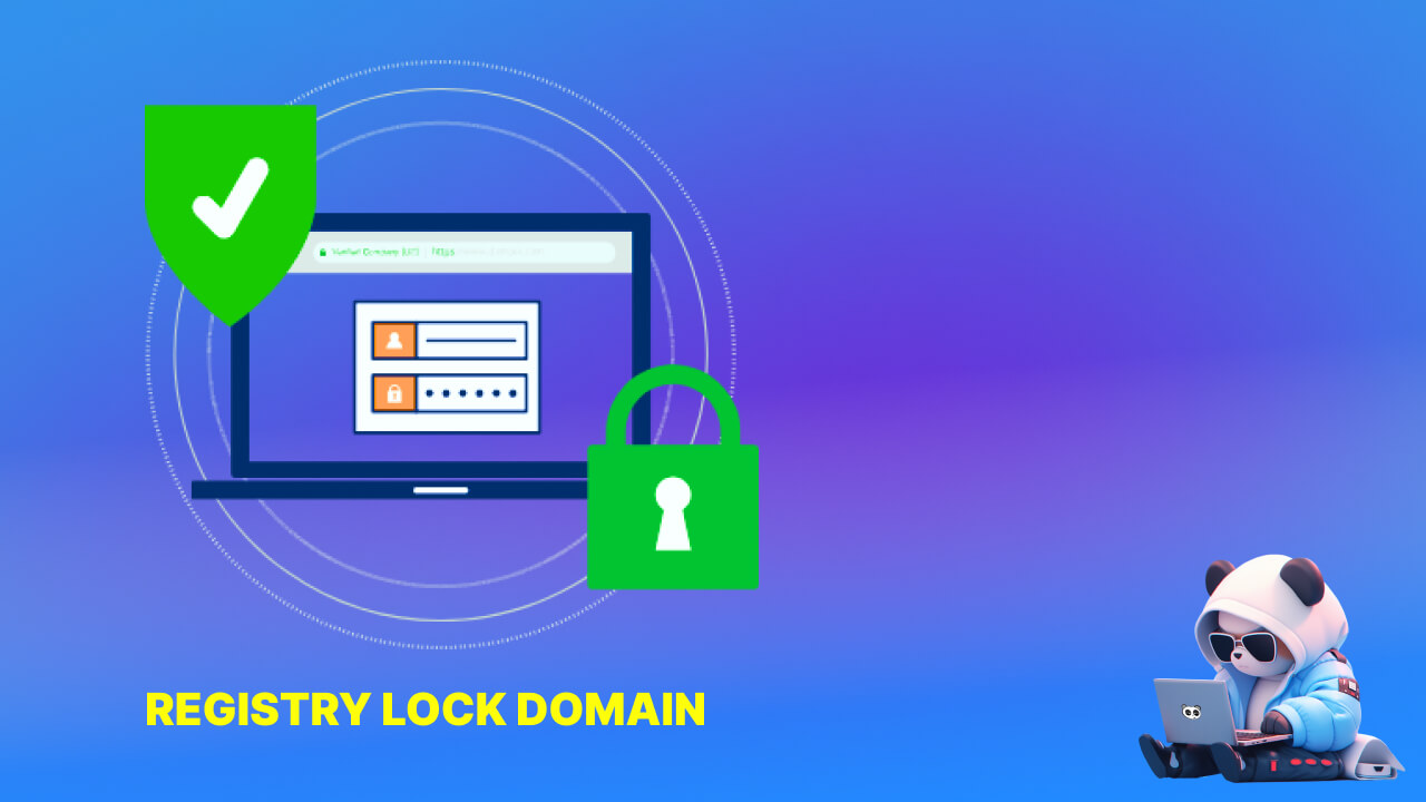 Tại sao nên sử dụng Registry Lock Domain?