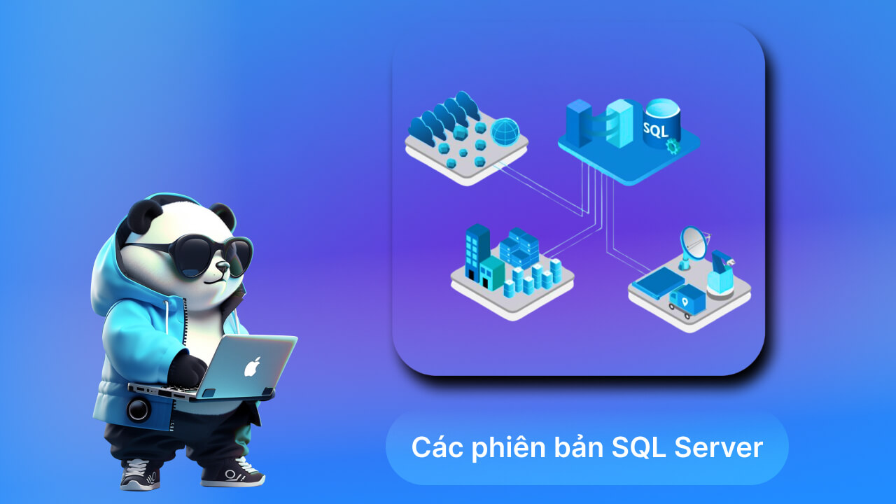 Các phiên bản SQL Server