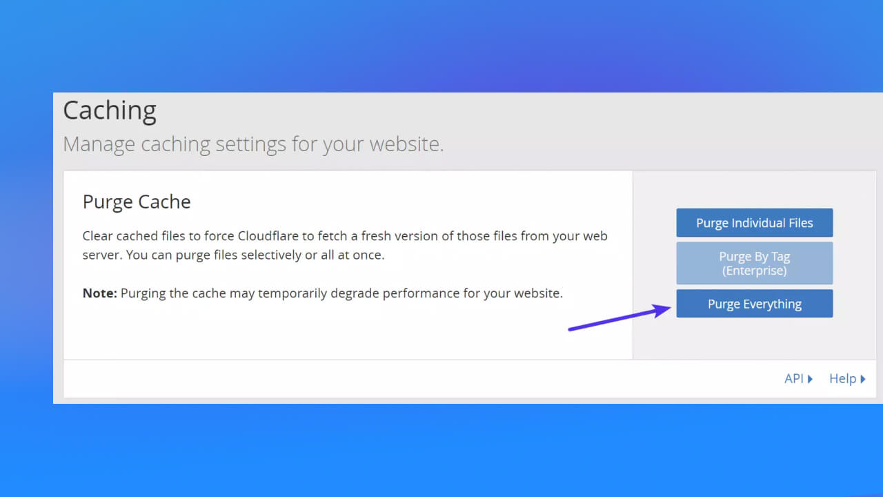 Đăng nhập vào trang Cloudflare, chuyển đến phần Caching và chọn Purge Everything để xóa bộ nhớ cache.