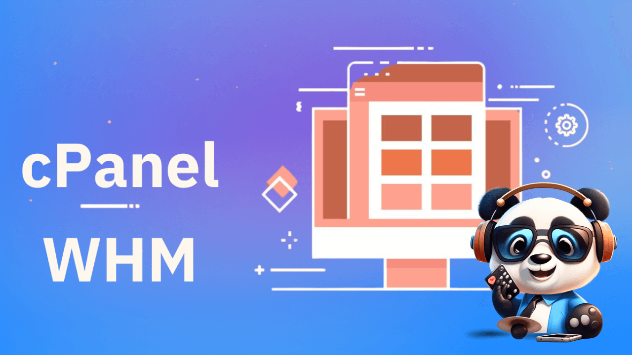 Điểm khác nhau giữa cPanel và WHM là gì?
