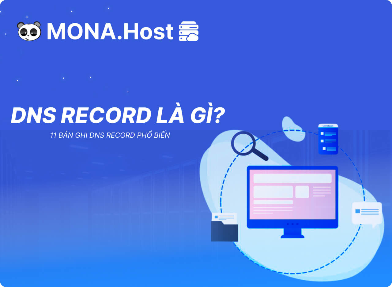 DNS Record là gì? 11 bản ghi DNS Record phổ biến