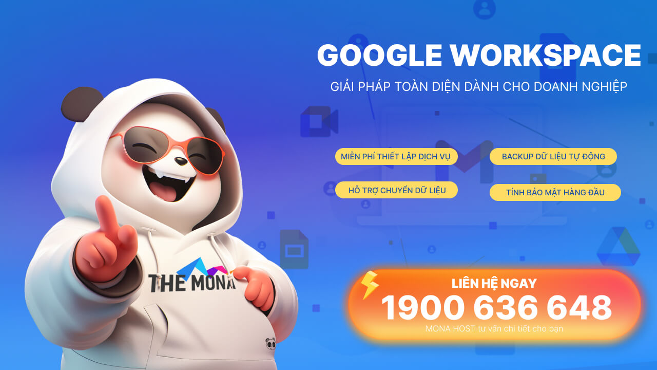 MONA Host nhà cung cấp dịch vụ Google Workspace uy tín