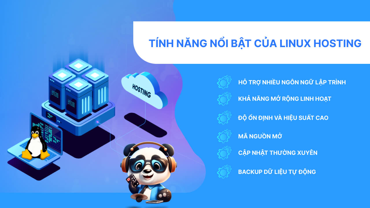 Những tính năng nổi bật của Linux Hosting là gì?