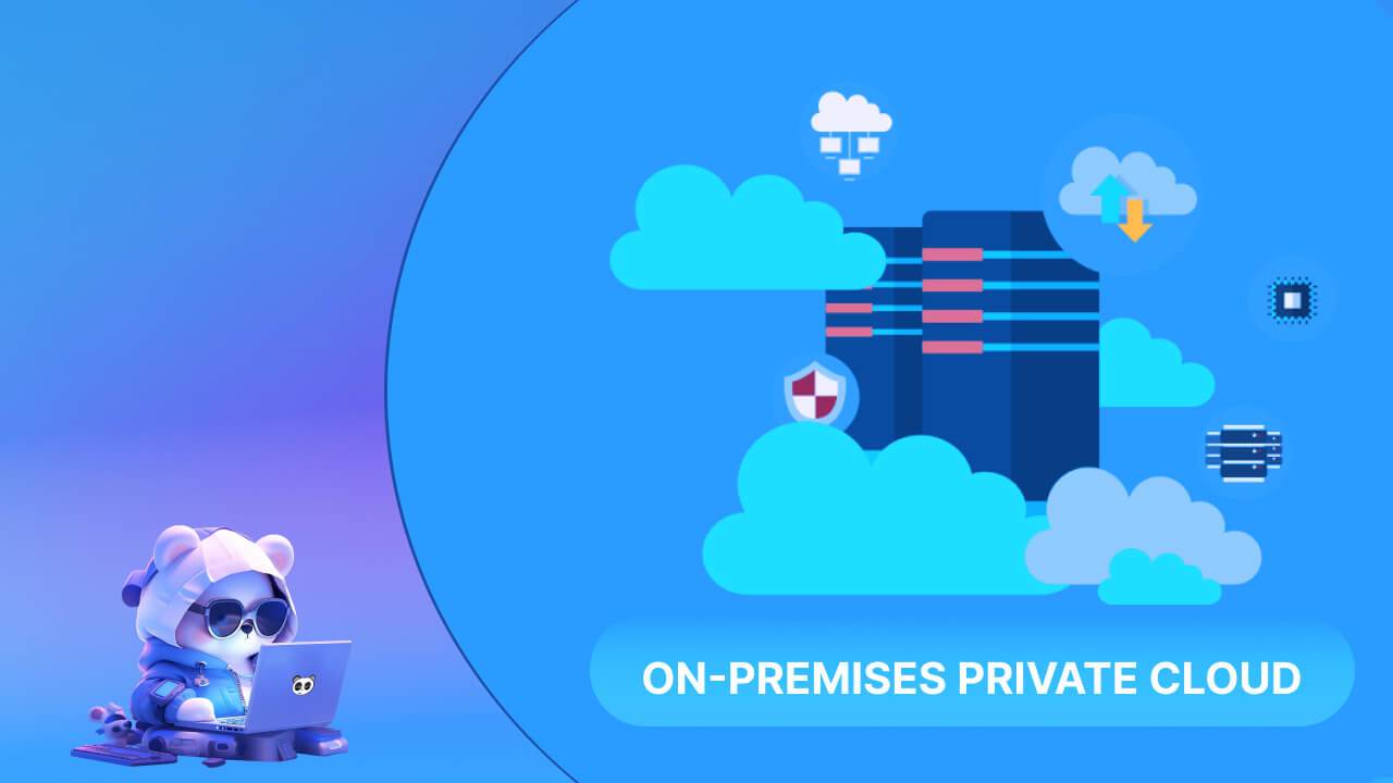 On premises Private Cloud