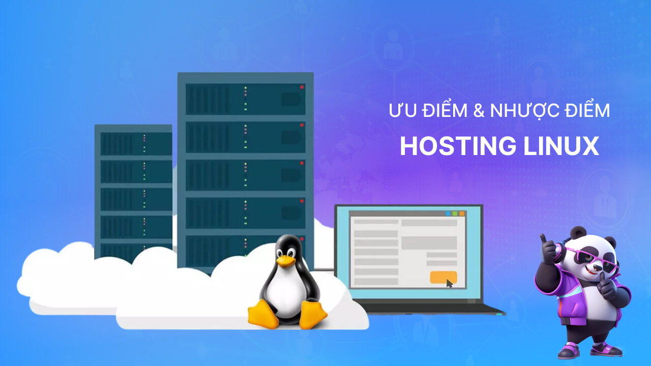 Ưu điểm và nhược điểm của Hosting Linux