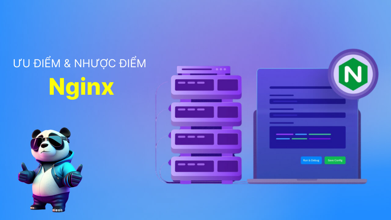 Ưu nhược điểm của Nginx là gì?