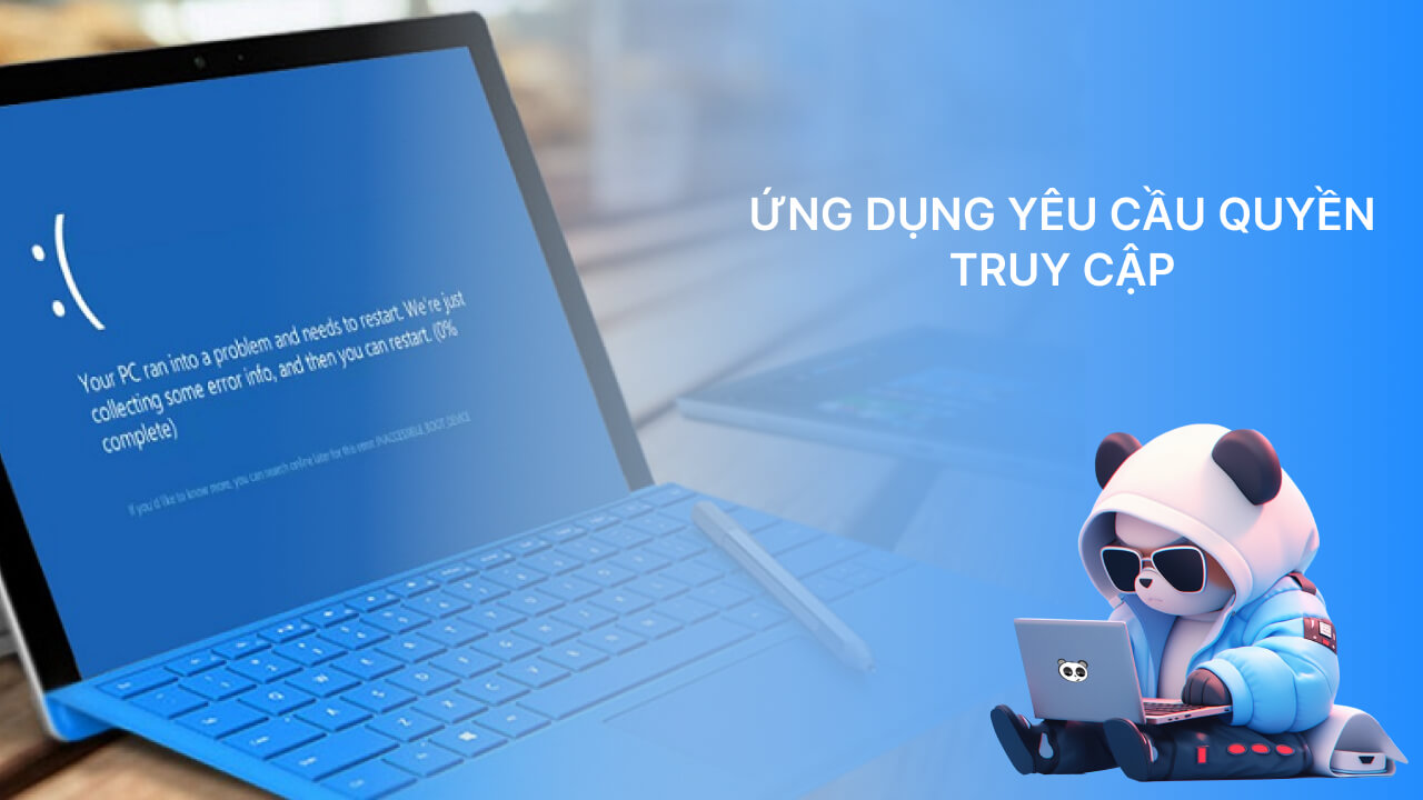 Chương trình, ứng dụng yêu cầu quyền truy cập