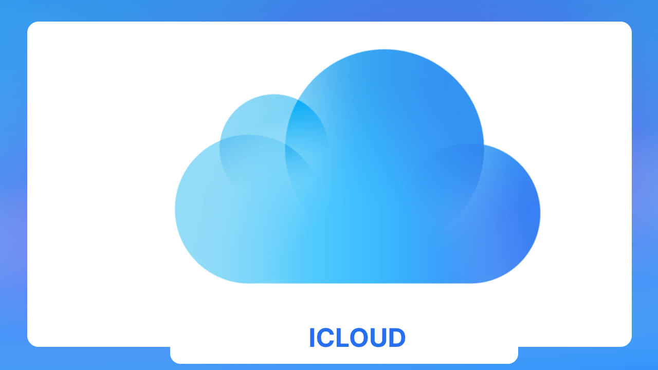 iCloud dịch vụ lưu trữ đám mây của Apple