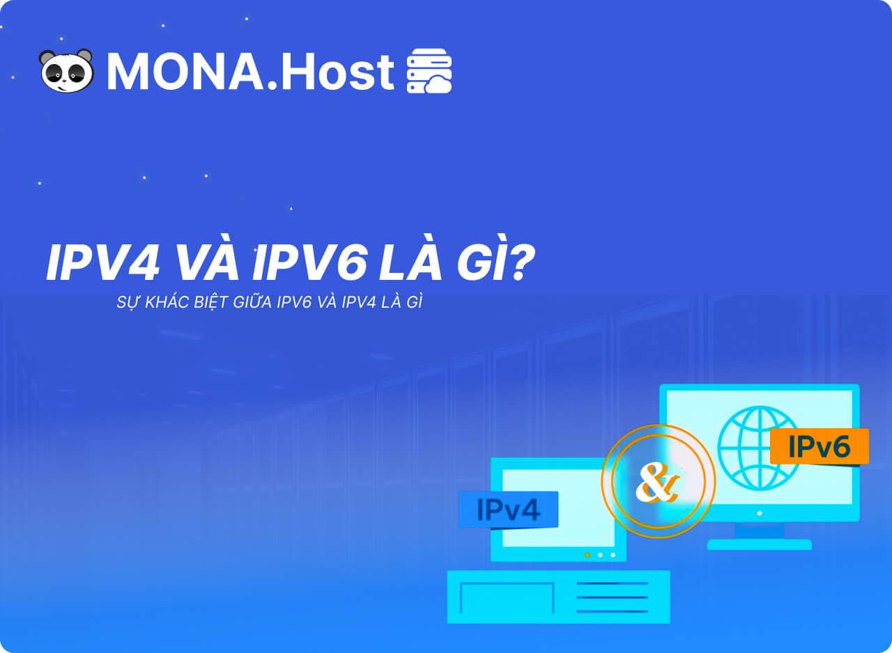 So Sánh IPv4 Và IPv6: Địa chỉ IPv4 vs Địa Chỉ IPv6 Cái Nào Nhanh Hơn?