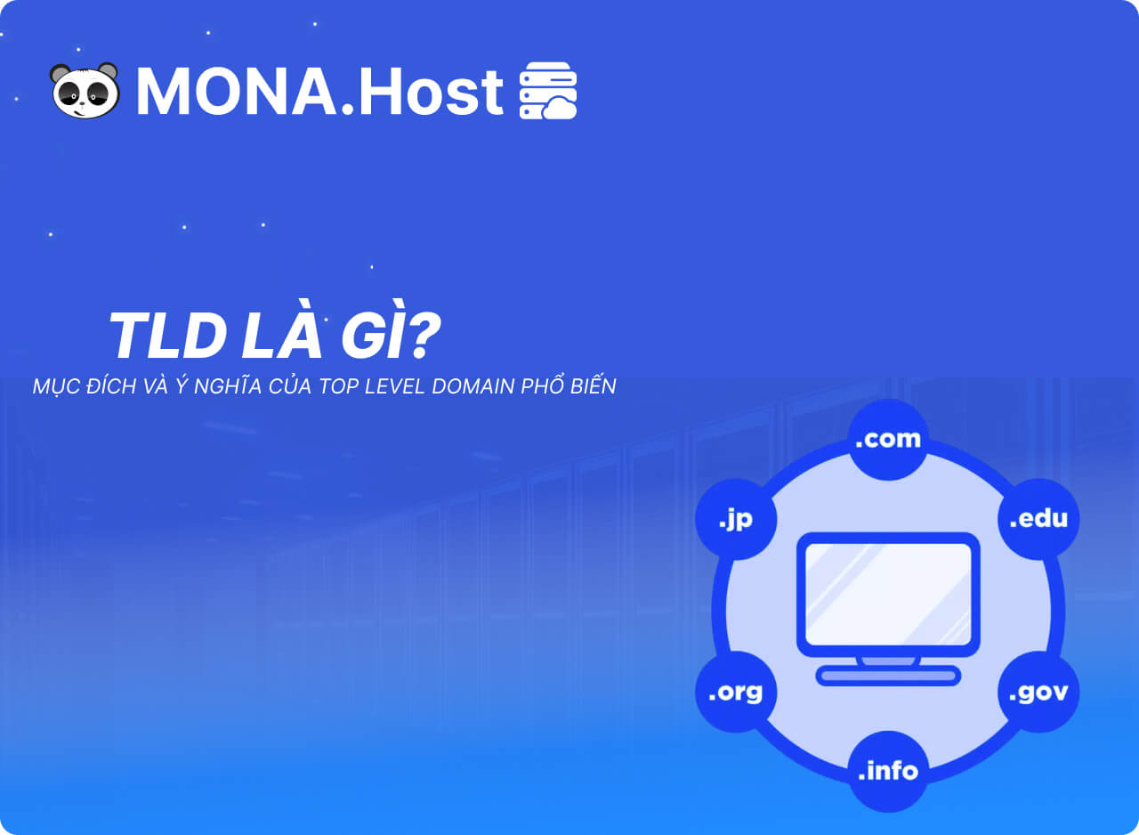 TLD Là Gì? Mục Đích Và Ý Nghĩa Của Top Level Domain Phổ Biến