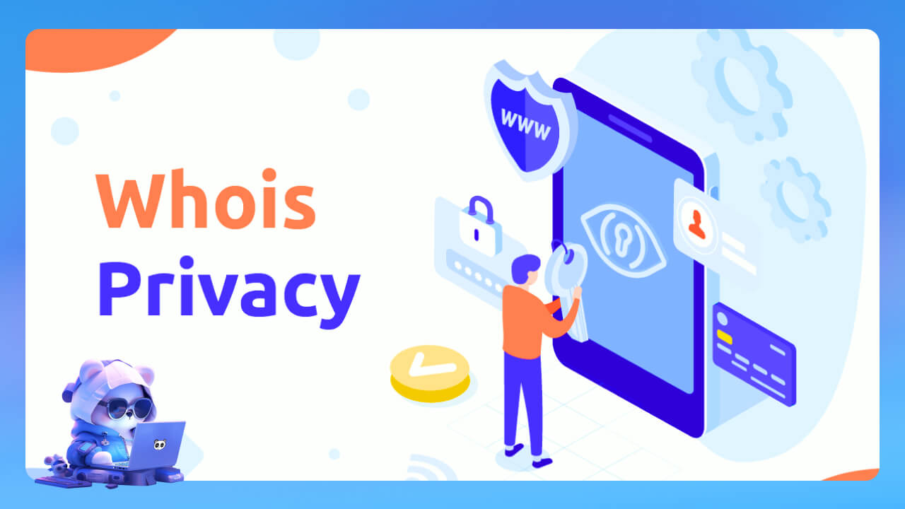 Whois Privacy là gì?