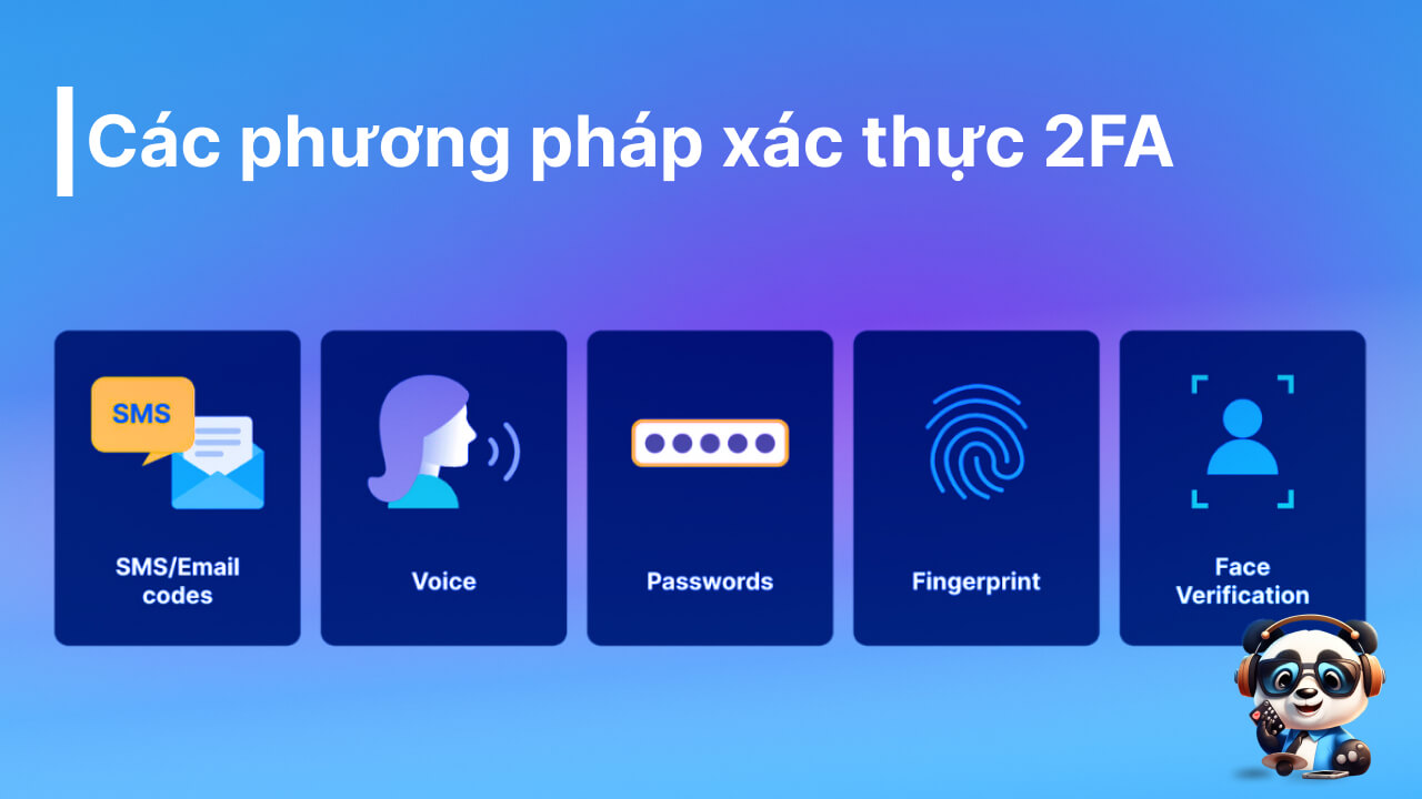 Các phương pháp bảo thực 2FA phổ biến hiện nay