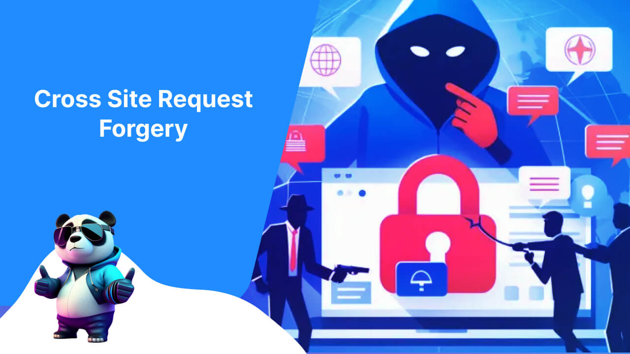 Cross Site Request Forgery (CSRF)