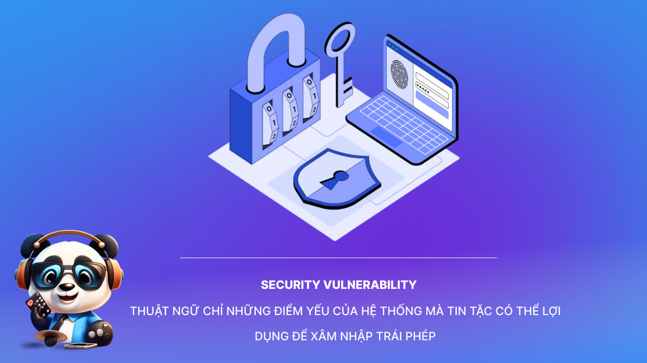 Lỗ hổng bảo mật là gì?