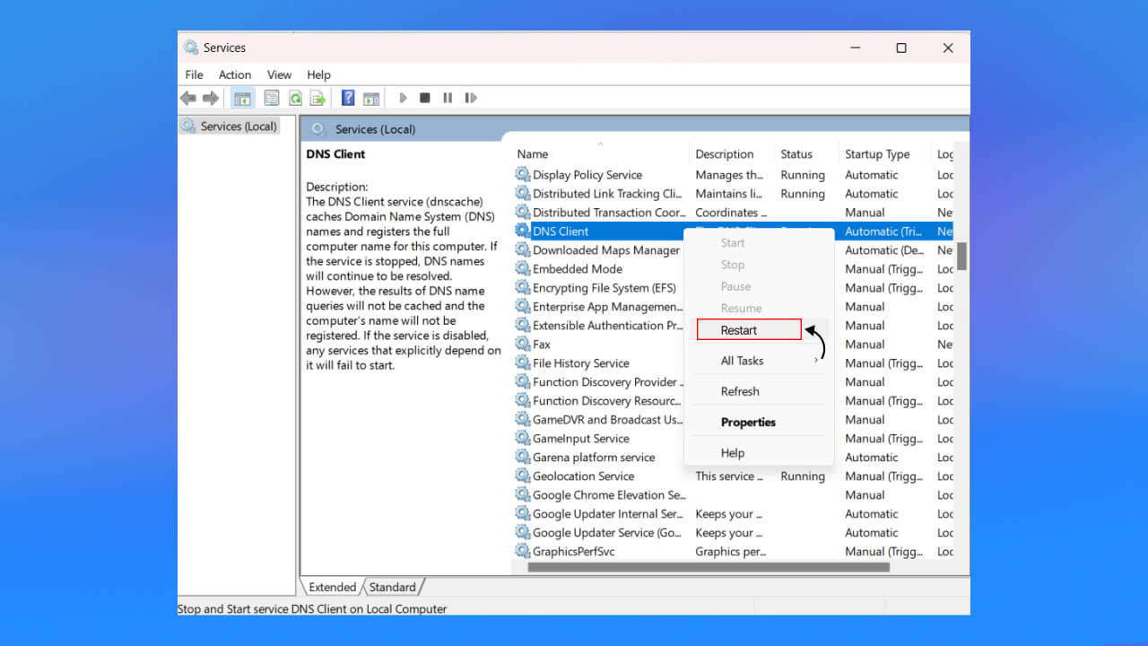 Tại giao diện Services, tìm và chọn DNS Client. Nhấn Restart để khởi động lại Service.
