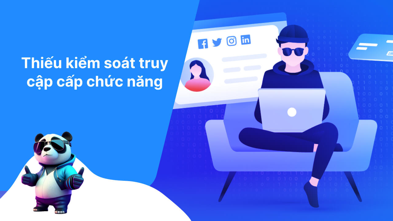 Thiếu kiểm soát truy cập cấp chức năng