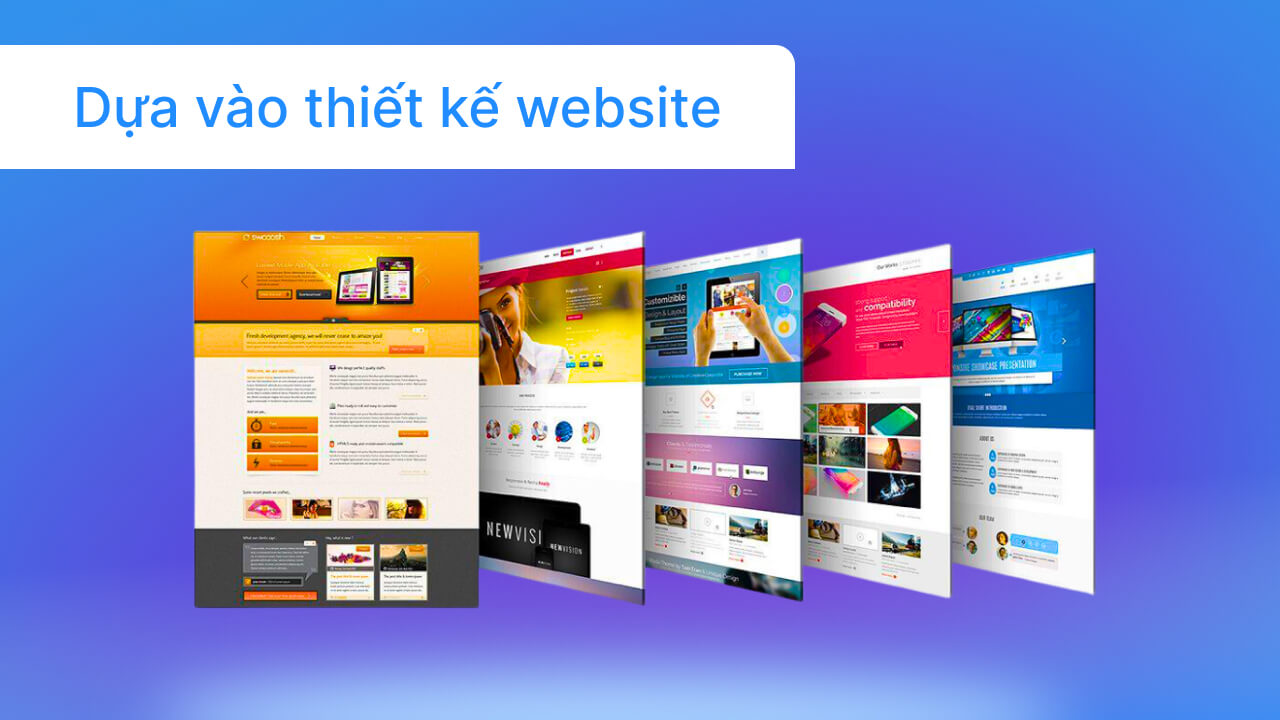 Dựa vào thiết kế website