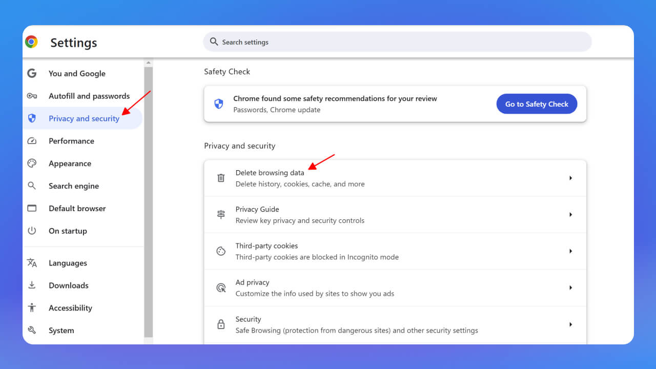 Trong giao diện Settings, chọn mục Privacy anh security và nhấn chọn Delete browsing data.